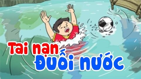 Bài tuyên truyền phòng chống tai nạn đuối nước trên địa bàn năm 2025